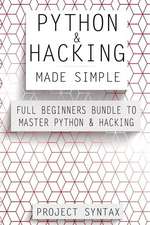 Python and Hacking Made Simple