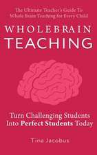 Whole Brain Teaching