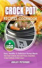 Crock Pot Recipes Cookbook