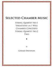 Selected Chamber Music