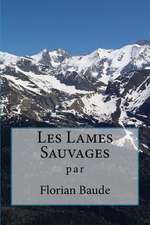 Les Lames Sauvages