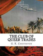 The Club of Queer Trades