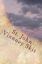 St. John Vianney Skit