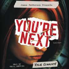 Schachte, K: You're Next