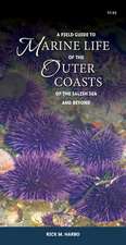 A Field Guide to Marine Life of the Outer Coasts of the Salish Sea and Beyond