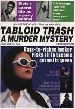 Tabloid Trash: A Murder Mystery