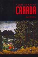 Brief History of Canada