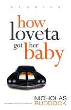 How Loveta Got Her Baby