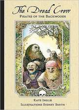 The Dread Crew: Pirates of the Backwoods