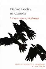 Native Poetry in Canada: A Conempoary Anthology