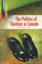 The Politics of Taxation in Canada