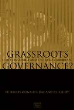 Grass-Roots Governance?: Chiefs in Africa and the Afro-Caribbean: Case Studies