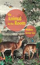 Kemp-Gee, M: Animal in the Room