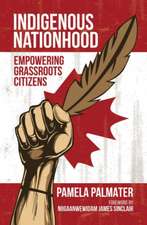 Indigenous Nationhood – Empowering Grassroots Citizens