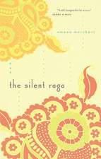 The Silent Raga