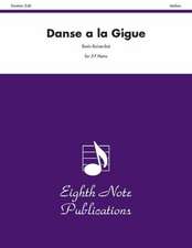 Danse a la Gigue: Score & Parts