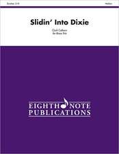 Slidin' Into Dixie: Score & Parts