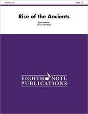 Rise of the Ancients: Conductor Score & Parts