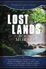 The Lost Lands of the Book of Mormon