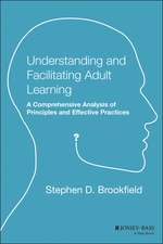 Understanding and Facilitating Adult Learning: A C Comprehensive Analysis of Principles & Effective Practices (Paper)