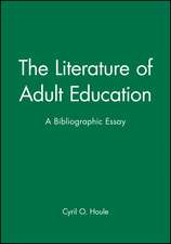 The Literature of Adult Education – A Bibliographic Essay