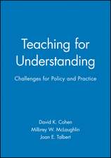 Teaching for Understanding – Challenges for Policy and Practice