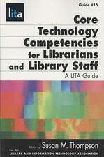 Core Tech Competencies for Librarians and Library Staff