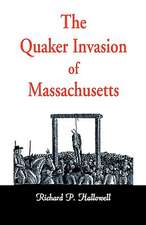 The Quaker Invasion of Massachusetts