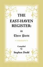 The East Haven Register: In Three Parts