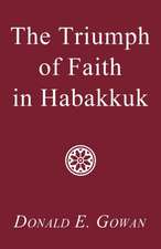 The Triumph of Faith in Habakkuk