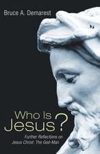 Who Is Jesus?: The God-Man