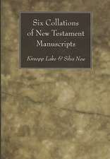 Six Collations of New Testament Manuscripts