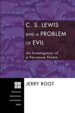 C. S. Lewis and a Problem of Evil: An Investigation of a Pervasive Theme