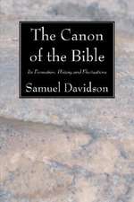 The Canon of the Bible