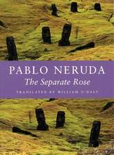 Neruda, P: Separate Rose