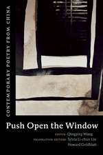 Push Open the Window: Contemporary Poetry from China