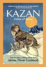 Kazan: Father of Baree