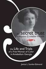 The Secret Trust of Aspasia Cruvellier Mirault