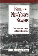 Building New York's Sewers: The Evolution of Mechanisms of Urban Development