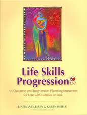 Life Skills Progression (LSP): 