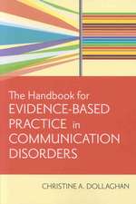 Handbook for Evidence-Based Practice in Communication Disorders