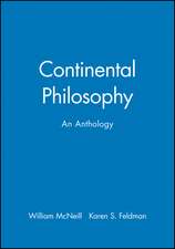 Continental Philosophy: An Anthology