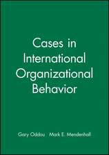 Cases in International Organizational Behavior