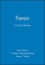 Fanon: A Critical Reader