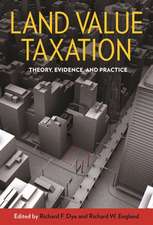 Land Value Taxation – Theory, Evidence, and Practice