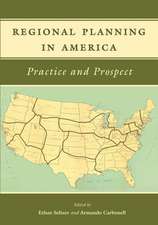 Regional Planning in America – Practice and Prospect