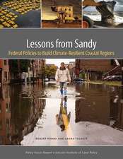 Lessons from Sandy – Federal Policies to Build Climate–Resilient Coastal Regions