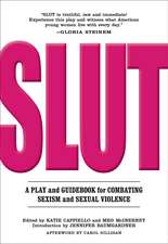 Slut: A Play and Guidebook for Combatting Sexism and Sexual Violence