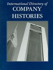 International Directory of Company Histories, Volume 81