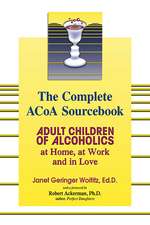 Woititz, J: Complete ACOA Sourcebook